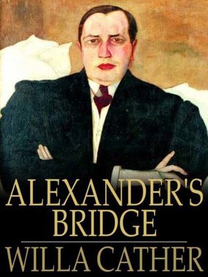 cover image of Alexander's Bridge
